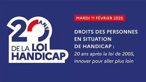 20 ans de la loi handicap : une journée pour innover et aller plus loin