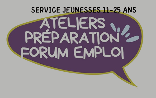 Ateliers de préparation au Forum emploi 2024