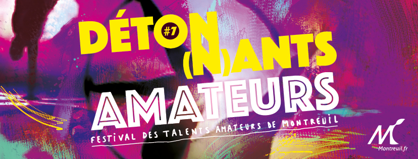 Montreuil | Déton(n)ants amateurs #7