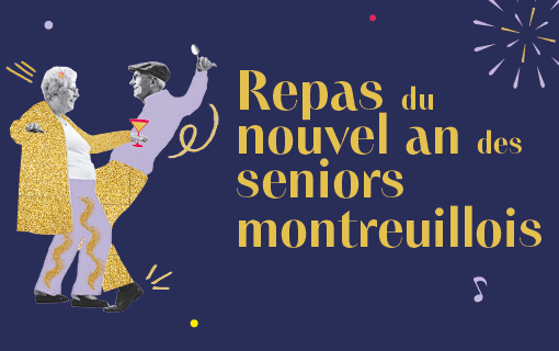 Inscription au repas du Nouvel An des seniors Montreuillois